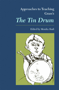 Approaches to Teaching Grass’s The Tin Drum. Approaches to Teaching World Literature. Series Editor Joseph Gibaldi. New York: MLA, 2008.