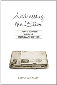 Addressing the Letter: Italian Women Writers’ Epistolary Fiction
